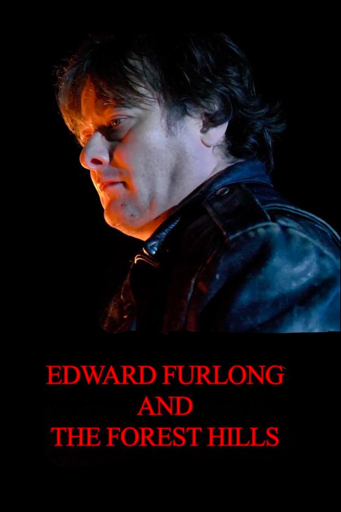 Постер Edward Furlong and The Forest Hills